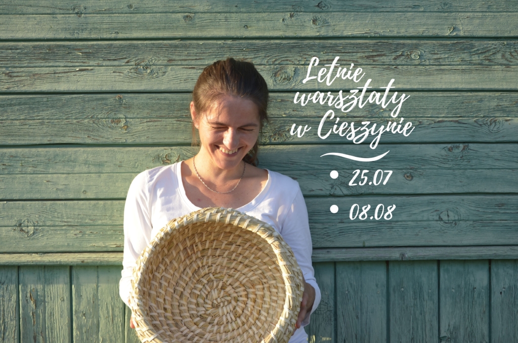Summer Basketry Workshops in Cieszyn